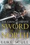 [Grim Company 02] • Sword of the North